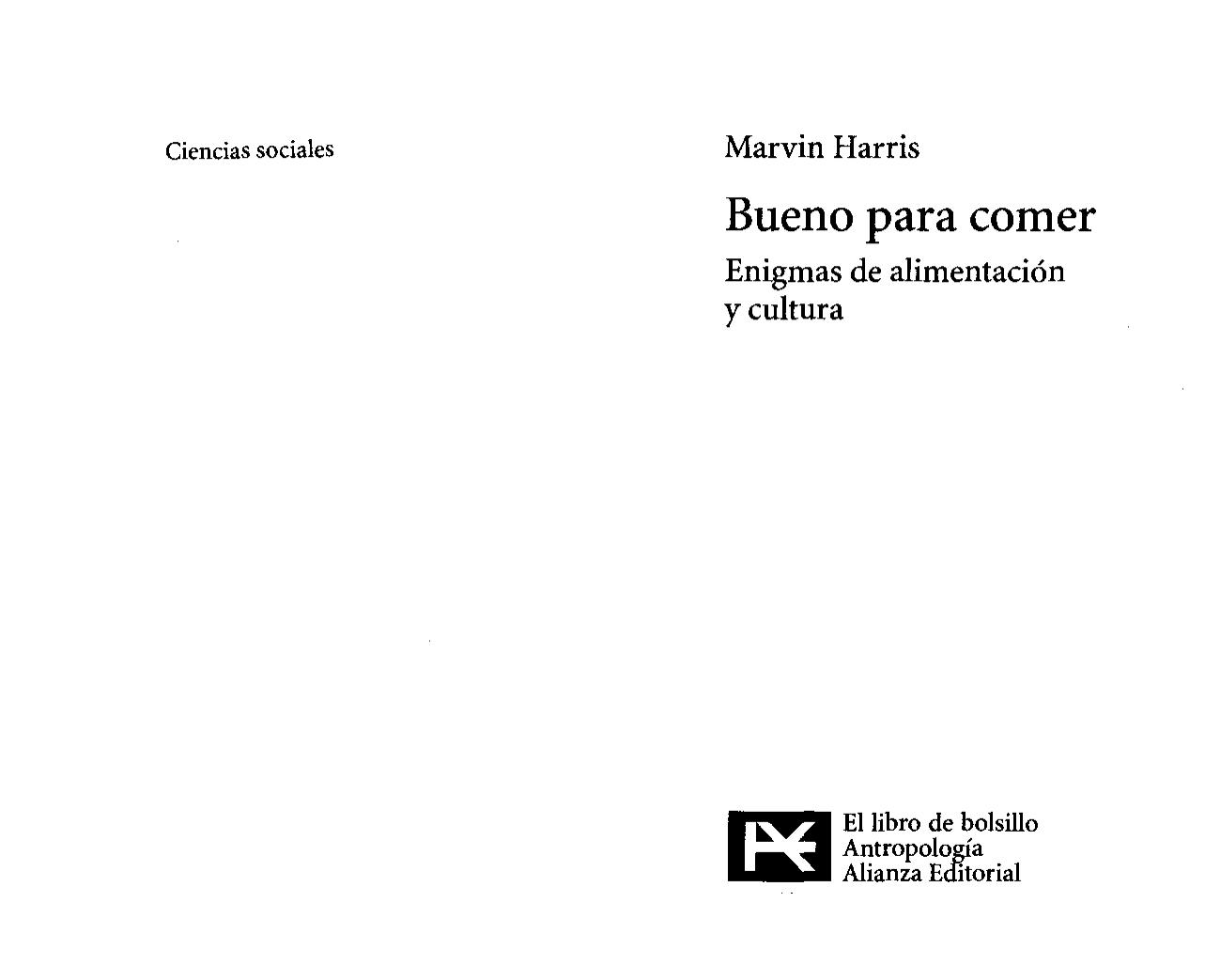 Bueno para comer. Enigmas de alimentación y cultura